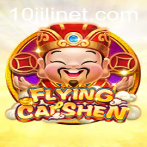 FlyingCaiShen: A Mesmerizing Adventure with 10JILI