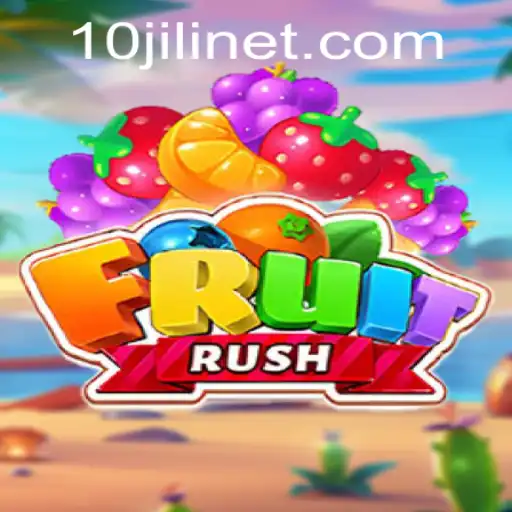 Unraveling the Excitement of FruitRush: A Journey into the World of 10JILI