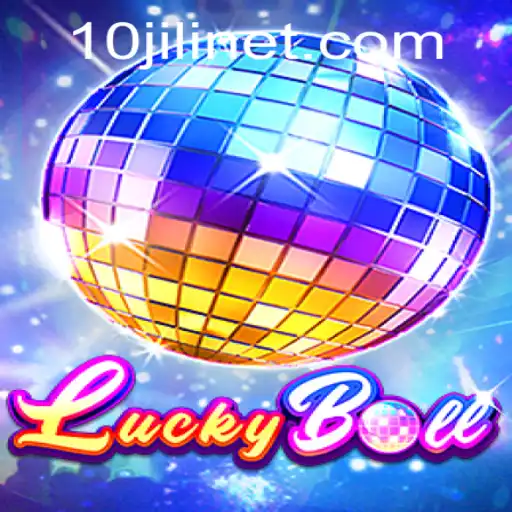 Exploring LuckyBall: The Thrilling Game Enhanced by 10JILI