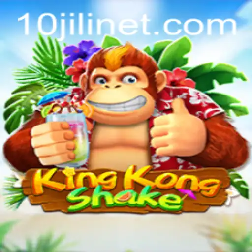 Explore the Thrilling World of KingKongShake with 10JILI